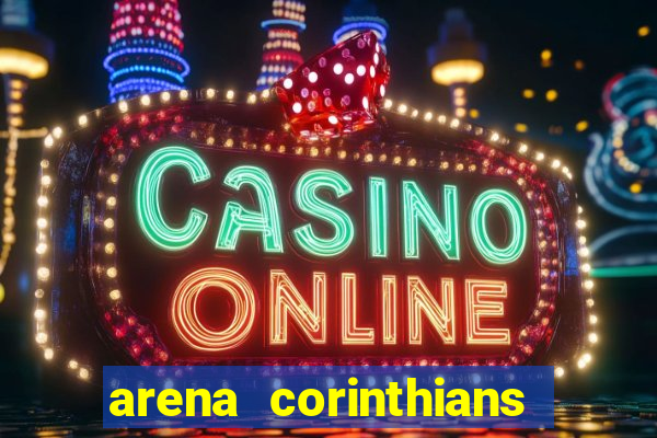 arena corinthians setores e fileiras